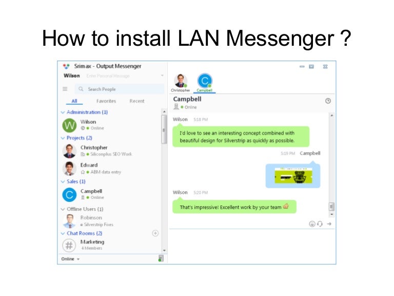 How to install output messenger (Offline Messenger) LAN Messenger