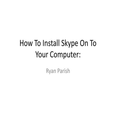 How to install skype   
