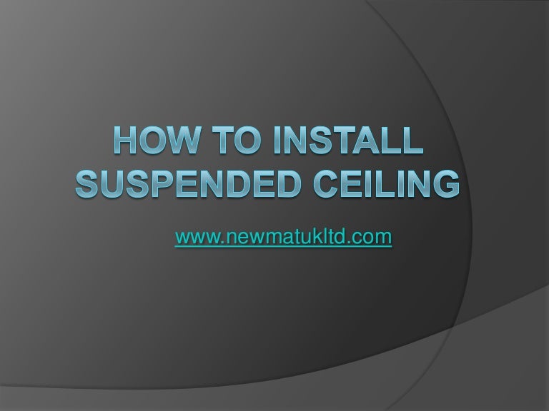 How To Install Suspended Ceiling