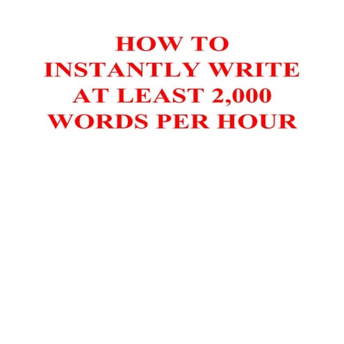 How To Publish A Book On Amazon - How to instantly write at least 2,000 words...