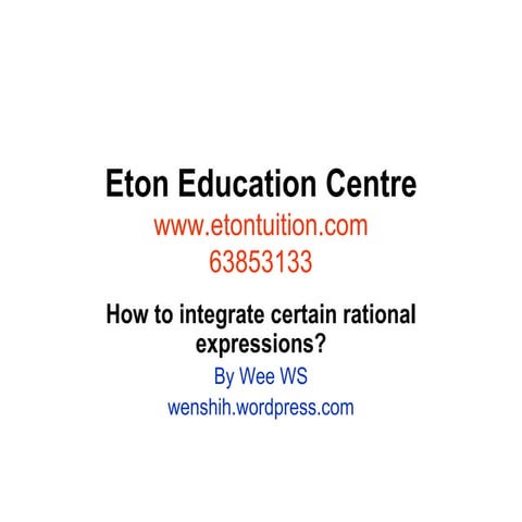 How to integrate certain rational expressions