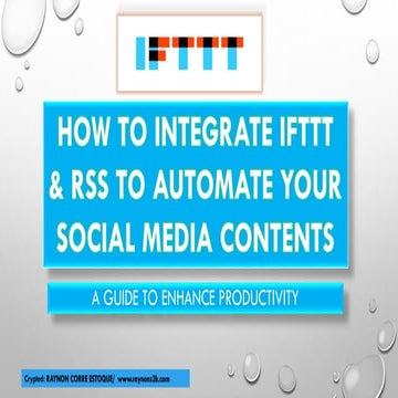 How to integrate IFTTTt & RSS to Automate your Social Media Contents