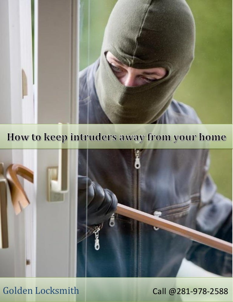 How to keep intruders away from your home