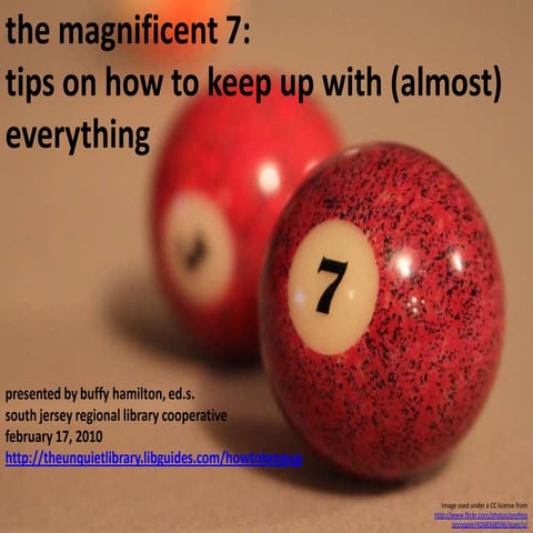 How To Keep Up with (almost) Everything