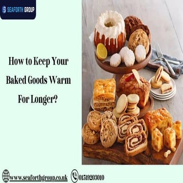 How to Keep Your Baked Goods Warm for Longer.pdf