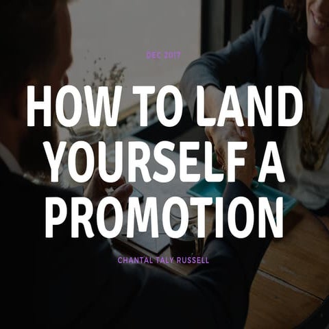 How To Land Yourself A Promotion