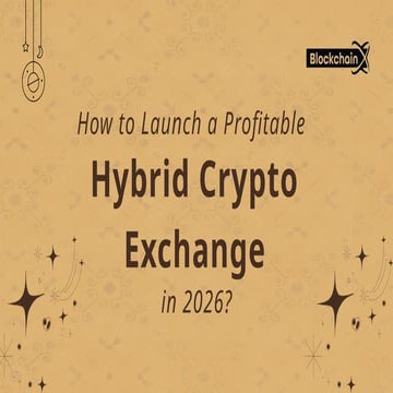 How to Launch a Profitable Hybrid Crypto Exchange in 2026.pptx