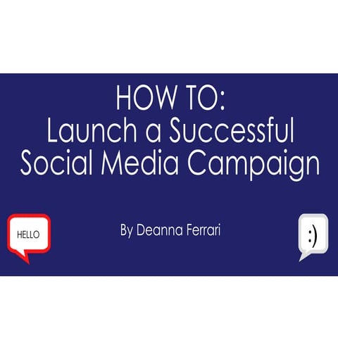 HOW TO: Launch a social media campaign