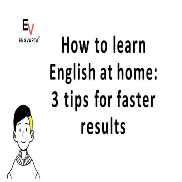 How to learn english at home  3 tips for faster results