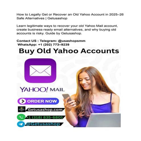 How to Legally Get or Recover an Old Yahoo Account in 2025–26 Safe Alternatives _ Getusashop.pdf