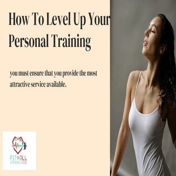 How To Level Up Your Personal Training | PDF