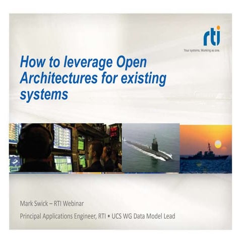 How to Leverage Open Architectures for Existing Systems