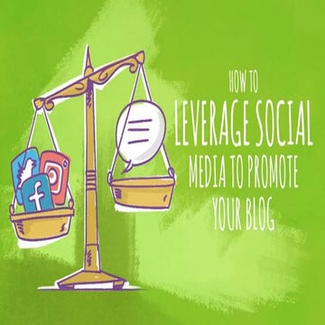 How to Leverage Social Media to Promote Your Blog