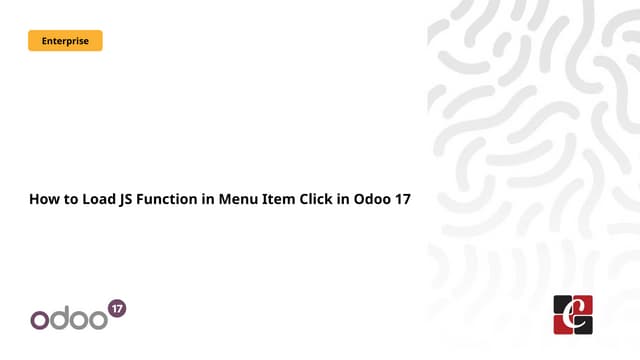 How to Load JS Function in Menu Item Click in Odoo 17