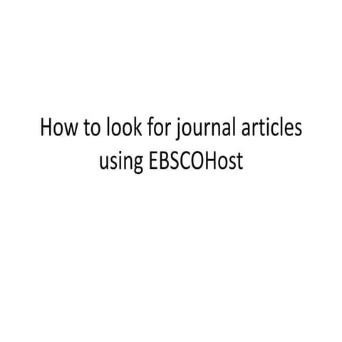 How to look for journal articles using ebsco host_1011S
