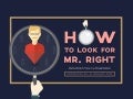 How to Look for Mr (or Ms) Right