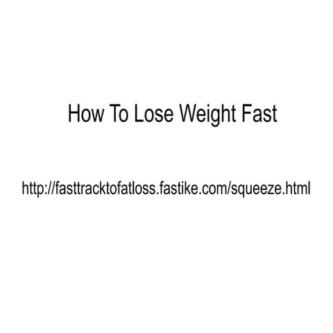 How to lose weight Fast