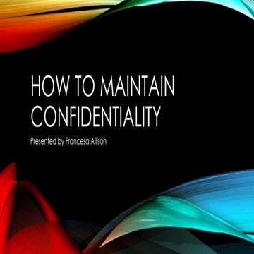 How to maintain confidentiality | PPTX