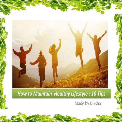 How to Maintain Healthy Life style.pptx