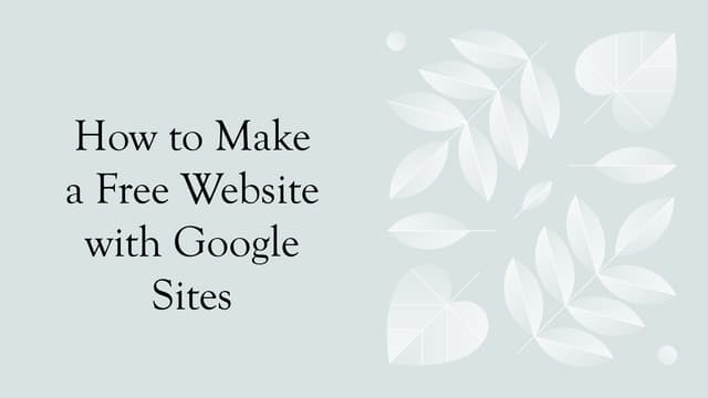 How to Make a Free Website with Google Sites