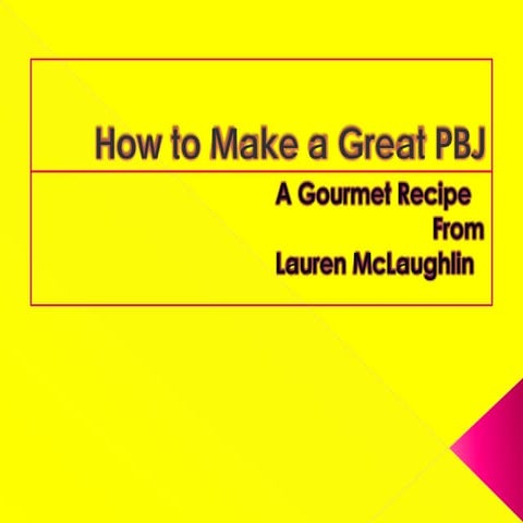 How To Make A Great Pbj