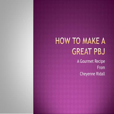 How To Make A Great Pbj