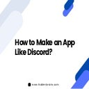 How to Make an App Like Discord.pdf