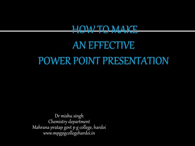 How to make an effective power point presentation