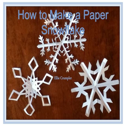 How to make a paper snowflake