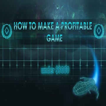 How to make a profitable game under $3k