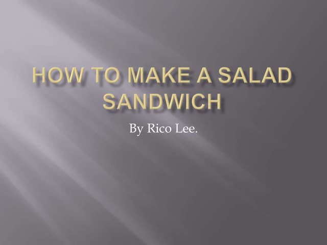 How to make a salad sandwich