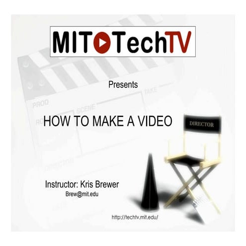 How to make a video - Part 1: Video Production Basics