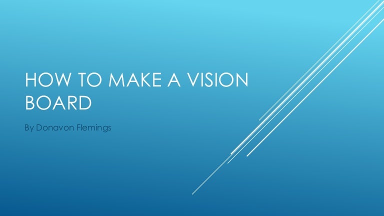 how to make a vision board powerpoint