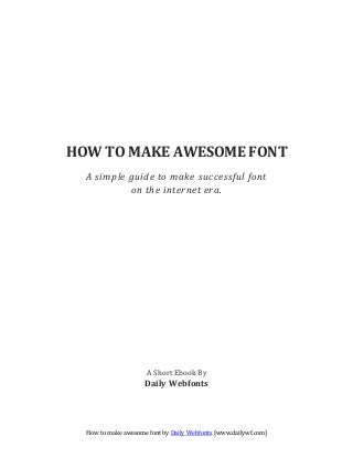 How to make awesome font