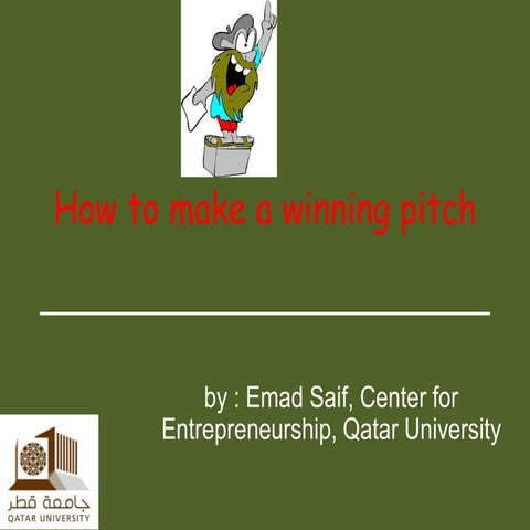 How to Make A Winning Pitch 