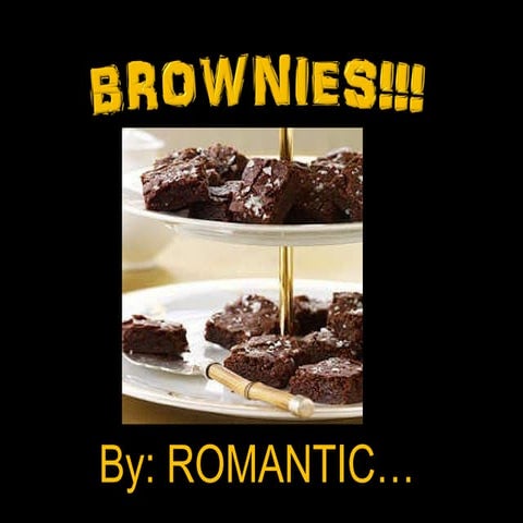 Romantic's How to make brownies from scratch