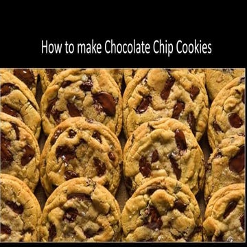 How to make chocolate chip cookies | PPT
