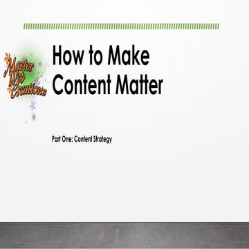 How to make content matter