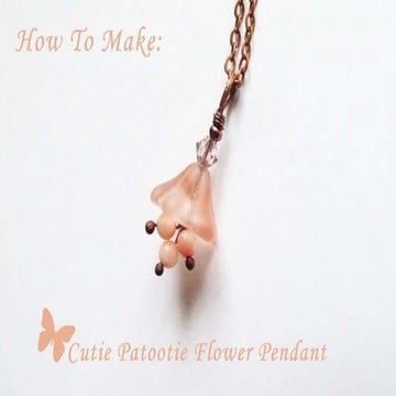 How to Make Cutie Patootie Flower Pendant DIY Jewelry Making Tutorial