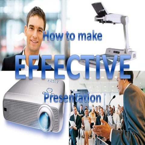 How to make effective presentation