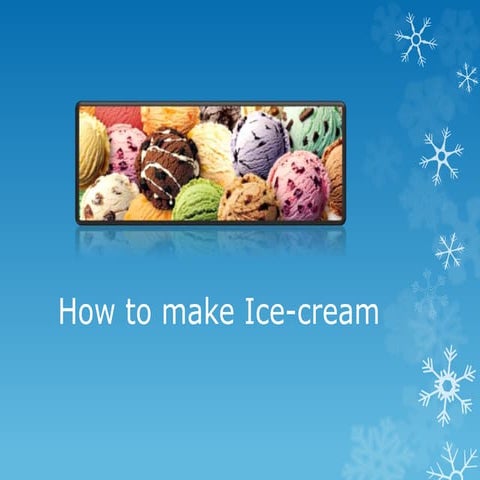 How to make ice cream