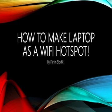 How to make laptop as a wifi hotspot! | PPT