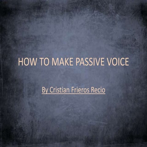 How to make passive voice