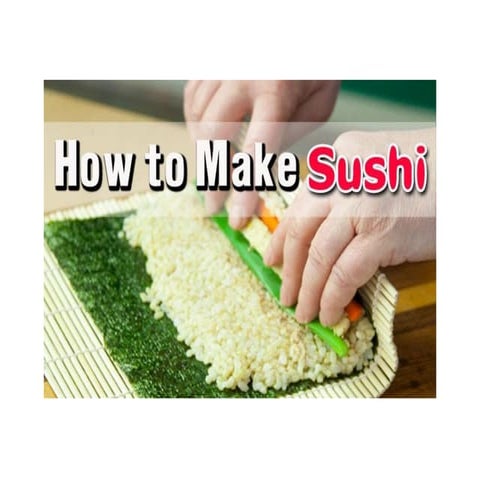 How to make sushi | PPT
