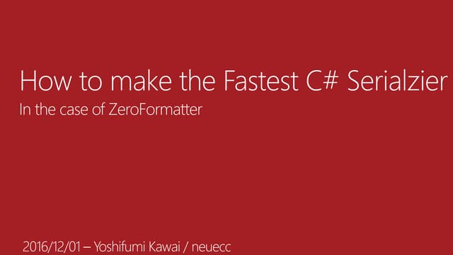 How to make the Fastest C# Serializer, In the case of ZeroFormatter
