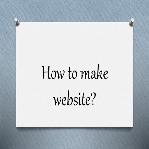 How to make website ?