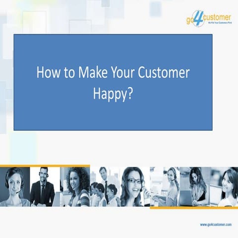 How to make your customer happy | PPTX