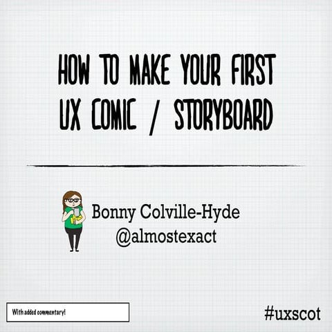 How to make your first UX comic (UXScotland)