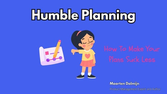 How To Make Your Plans Suck Less — Maarten Dalmijn at the 57th Hands-on Agile...