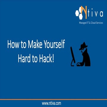 How to make yourself hard to hack! slide share presentation